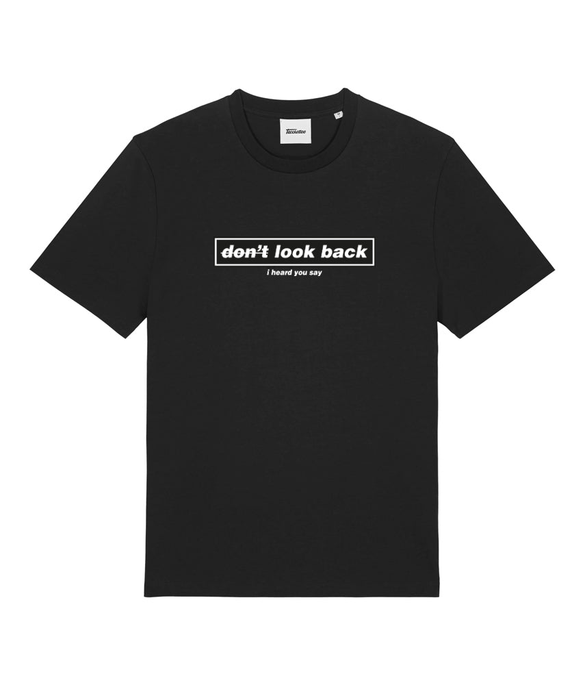 DON'T LOOK BACK T-shirt stampata