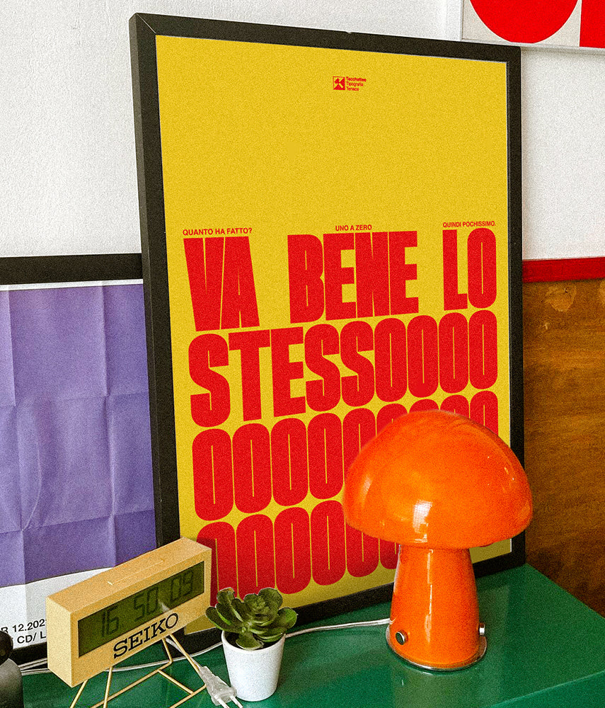 VA BENE LO STESSO Poster 50x70cm